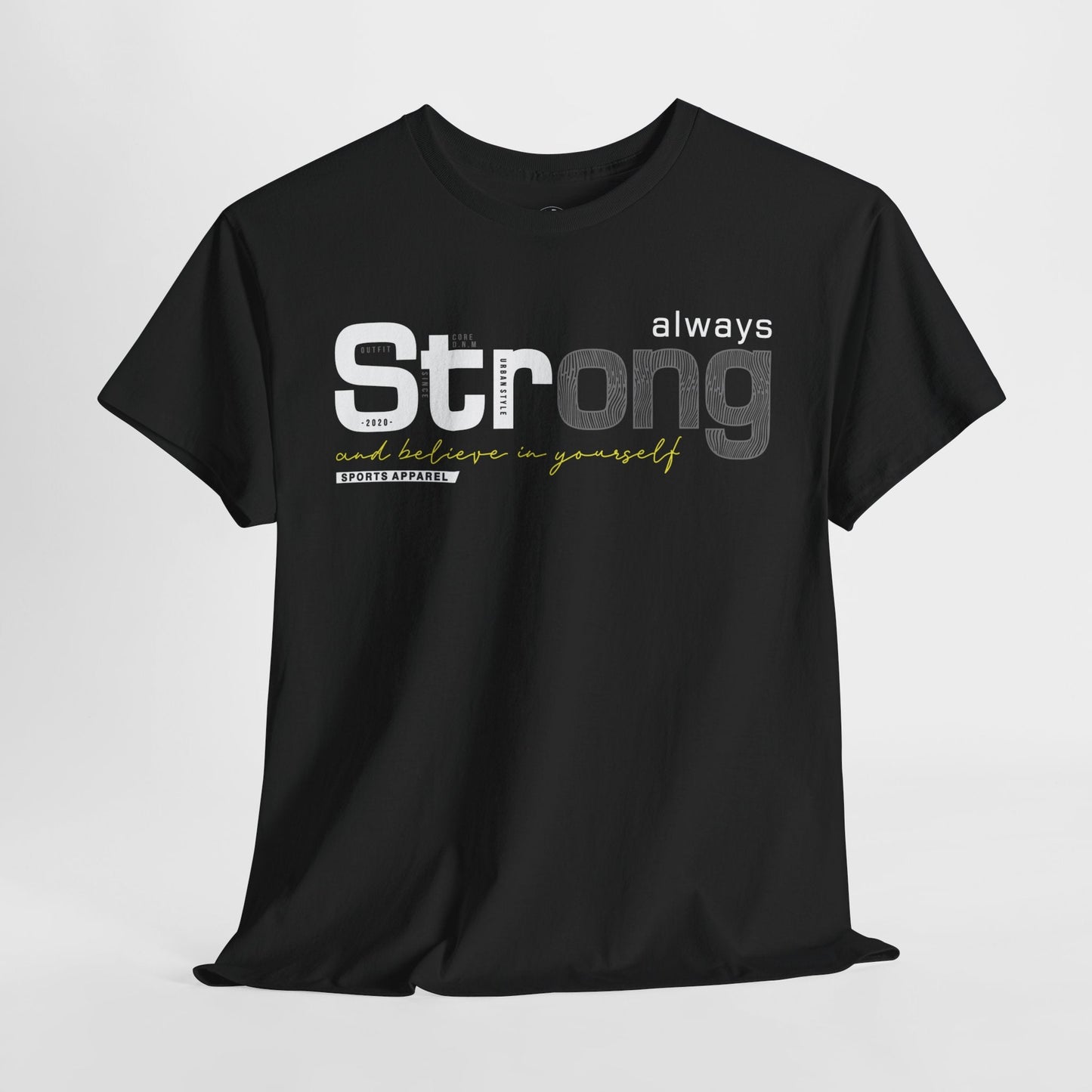 ALWAYS STRONG PREMIUM TEE - Asphalt Jungle Co