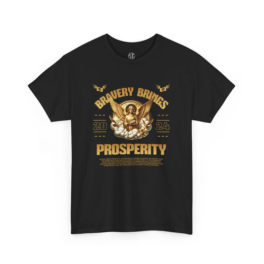 Bravery Brings Prosperity Pemium Streetwear Tee - Asphalt Jungle Co