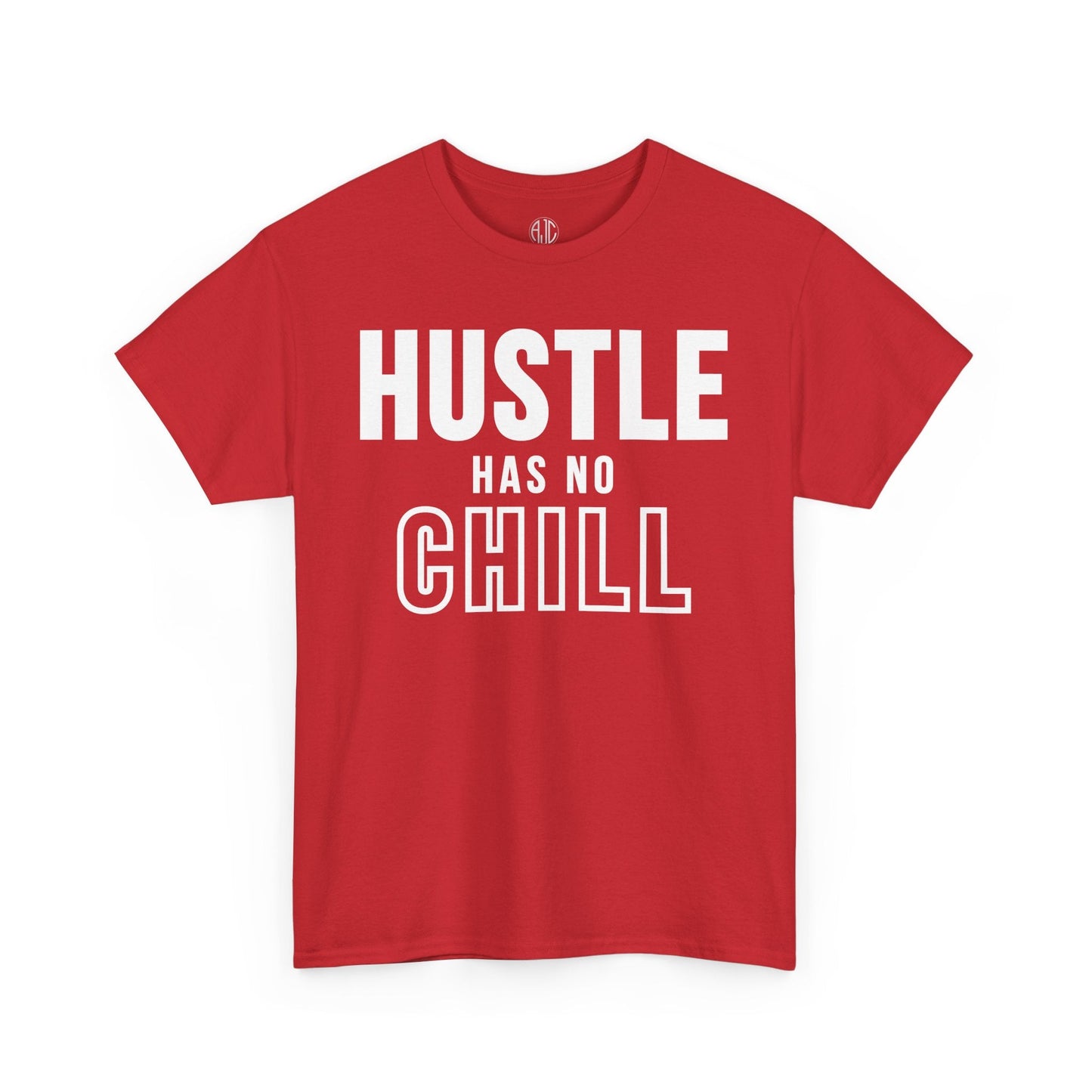 HUSTLE HAS NO CHILL PREMIUM TEE - Asphalt Jungle Co