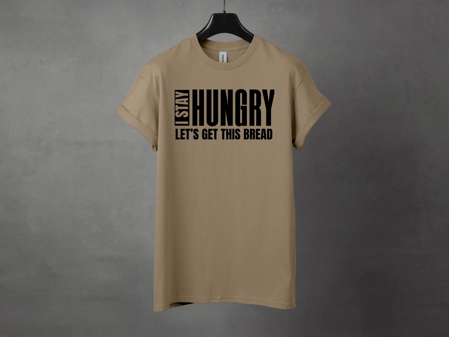 I STAY HUNGRY PREMIUM TEE - Asphalt Jungle Co