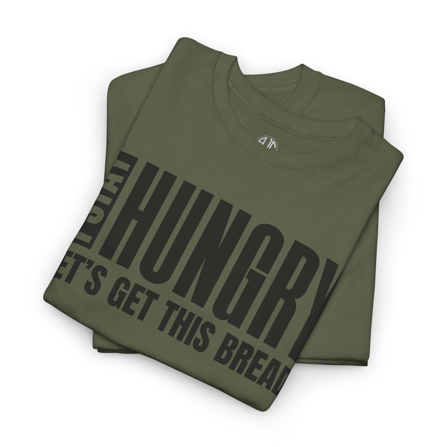 I STAY HUNGRY PREMIUM TEE - Asphalt Jungle Co