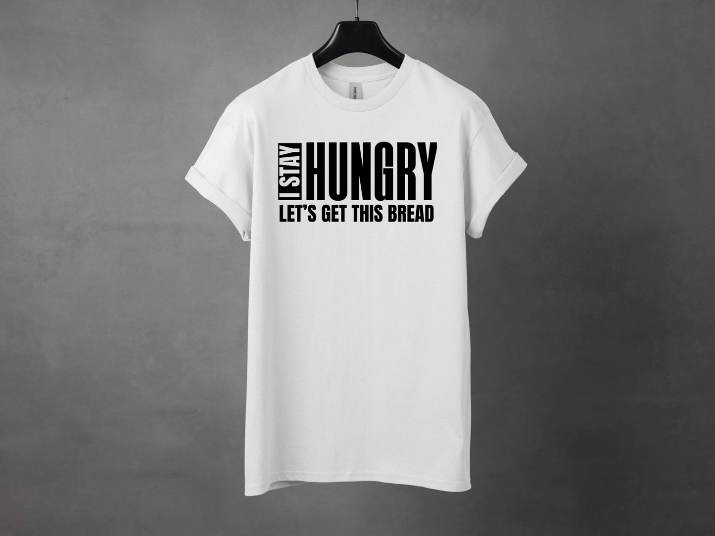 I STAY HUNGRY PREMIUM TEE - Asphalt Jungle Co