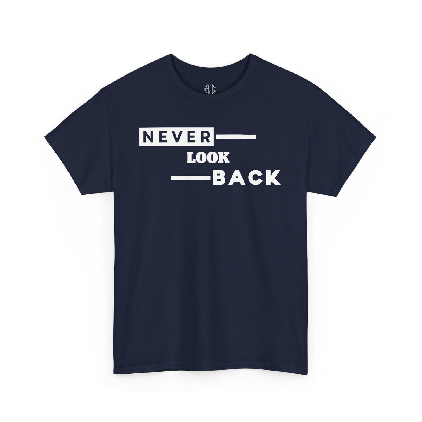 NEVER LOOK BACK PREMIUM TEE - Asphalt Jungle Co