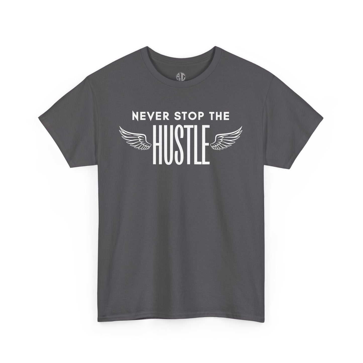NEVER STOP THE HUSTLE PREMIUM TEE - Asphalt Jungle Co