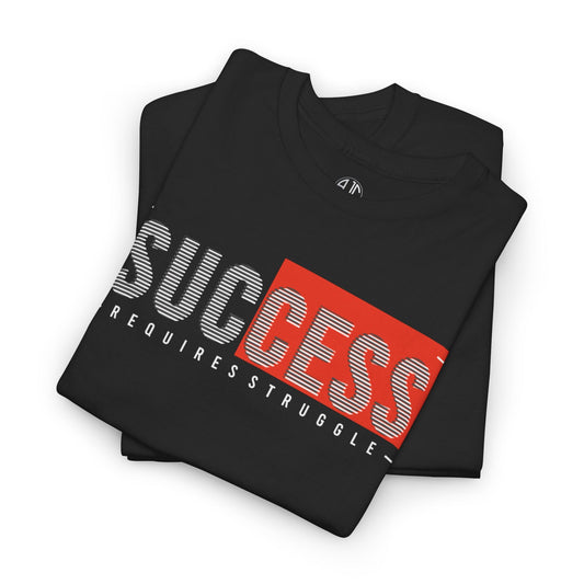 SUCCESS REQUIRES STRUGGLE PREMIUM TEE - Asphalt Jungle Co