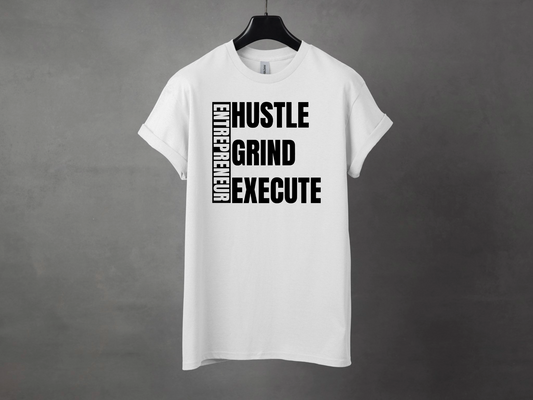 HUSTLE GRIND EXECUTE PREMIUM TEE