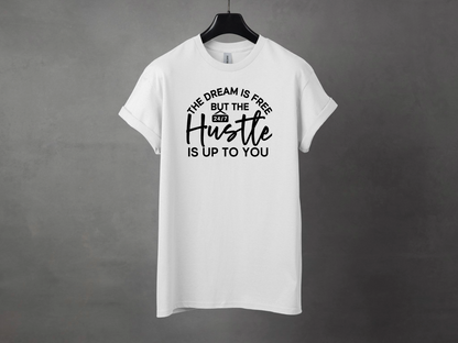 THE DREAM IS FREE PREMIUM TEE