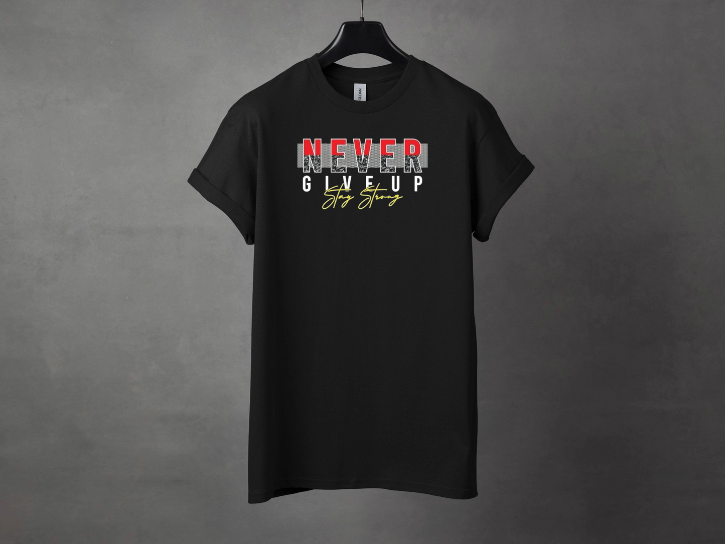 NEVER GIVE UP PREMIUM TEE