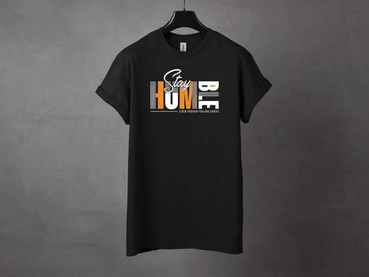 STAY HUMBLE PREMIUM TEE