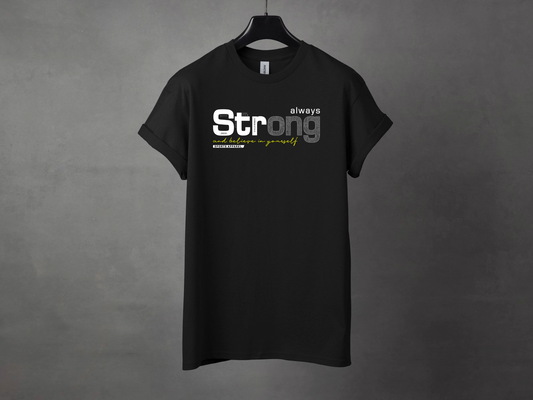 ALWAYS STRONG PREMIUM TEE