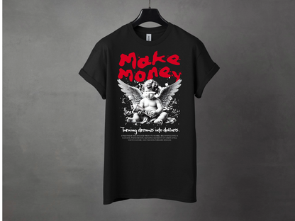 Make Money Premium Streetwear Tee