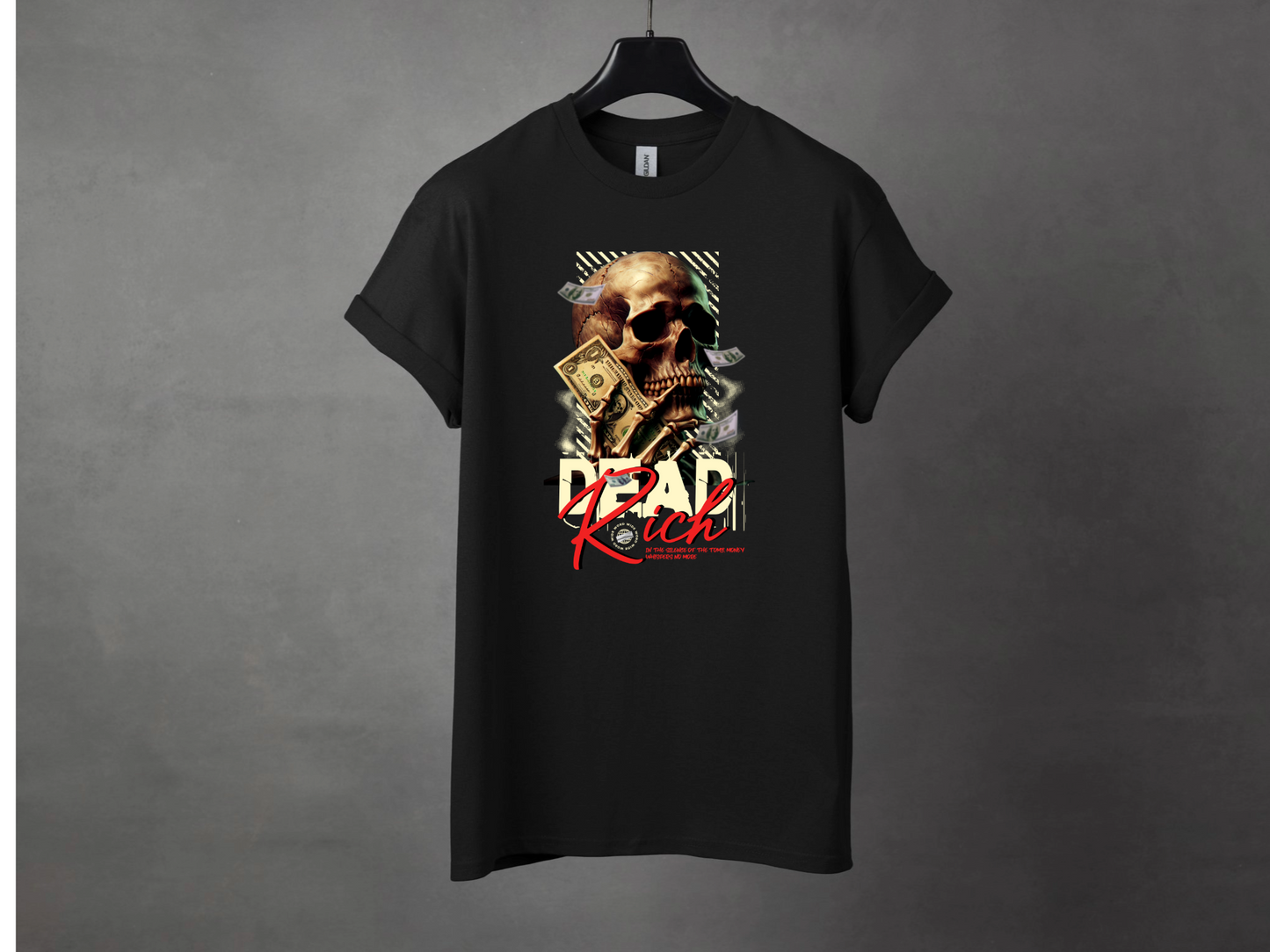 Dead Rich Premium Streetwear Tee