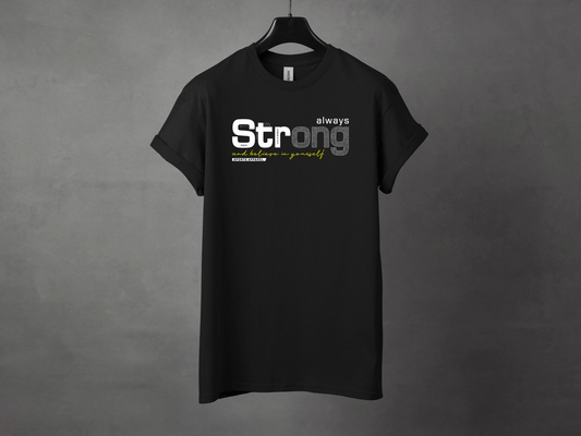 ALWAYS STRONG PREMIUM TEE - Asphalt Jungle Co