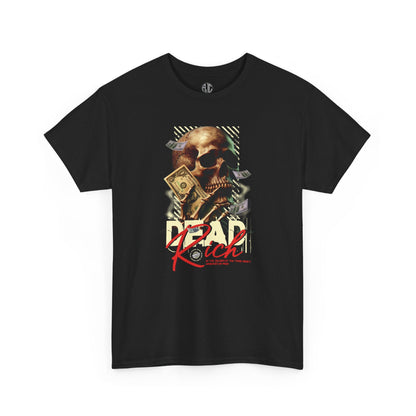 Dead Rich Premium Streetwear Tee - Asphalt Jungle Co