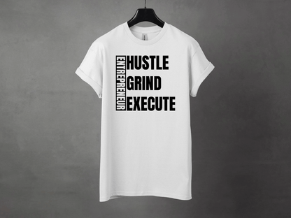 HUSTLE GRIND EXECUTE PREMIUM TEE - Asphalt Jungle Co