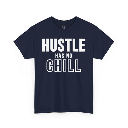 HUSTLE HAS NO CHILL PREMIUM TEE - Asphalt Jungle Co
