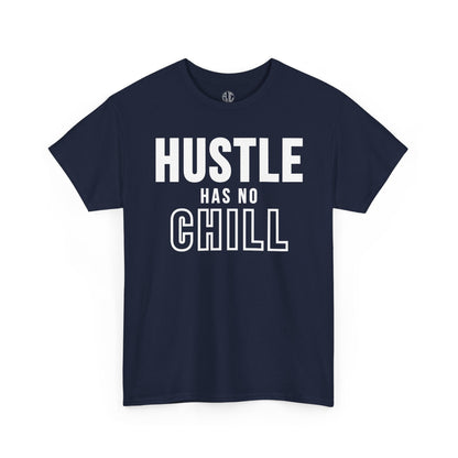 HUSTLE HAS NO CHILL PREMIUM TEE - Asphalt Jungle Co