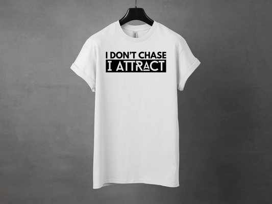 I DONT CHASE PREMIUM TEE - Asphalt Jungle Co