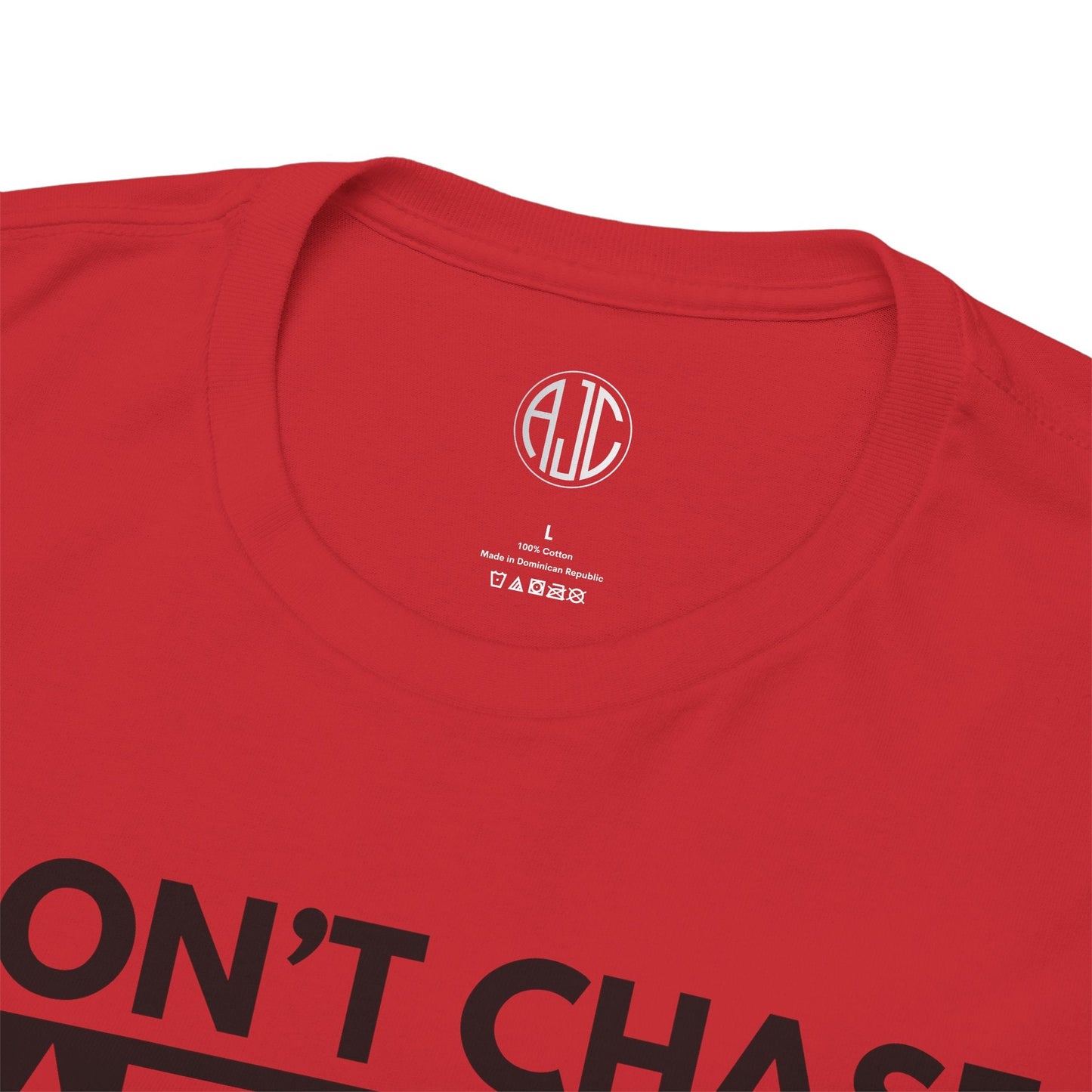 I DONT CHASE PREMIUM TEE - Asphalt Jungle Co