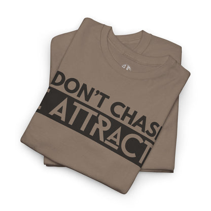 I DONT CHASE PREMIUM TEE - Asphalt Jungle Co