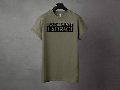 I DONT CHASE PREMIUM TEE - Asphalt Jungle Co