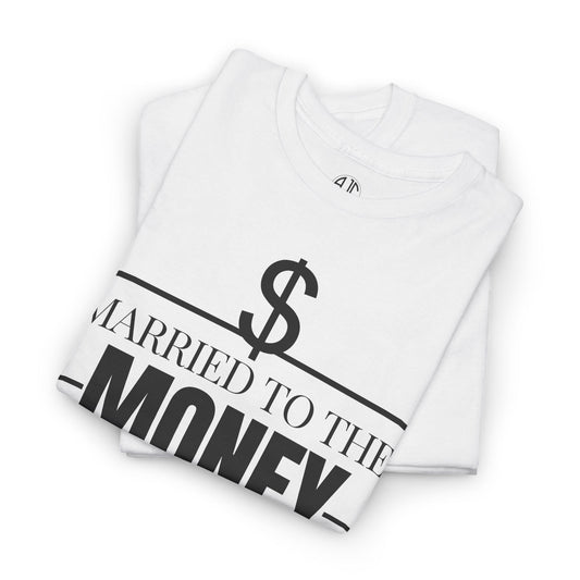 MARRIED TO THE MONEY PREMIUM TEE - Asphalt Jungle Co
