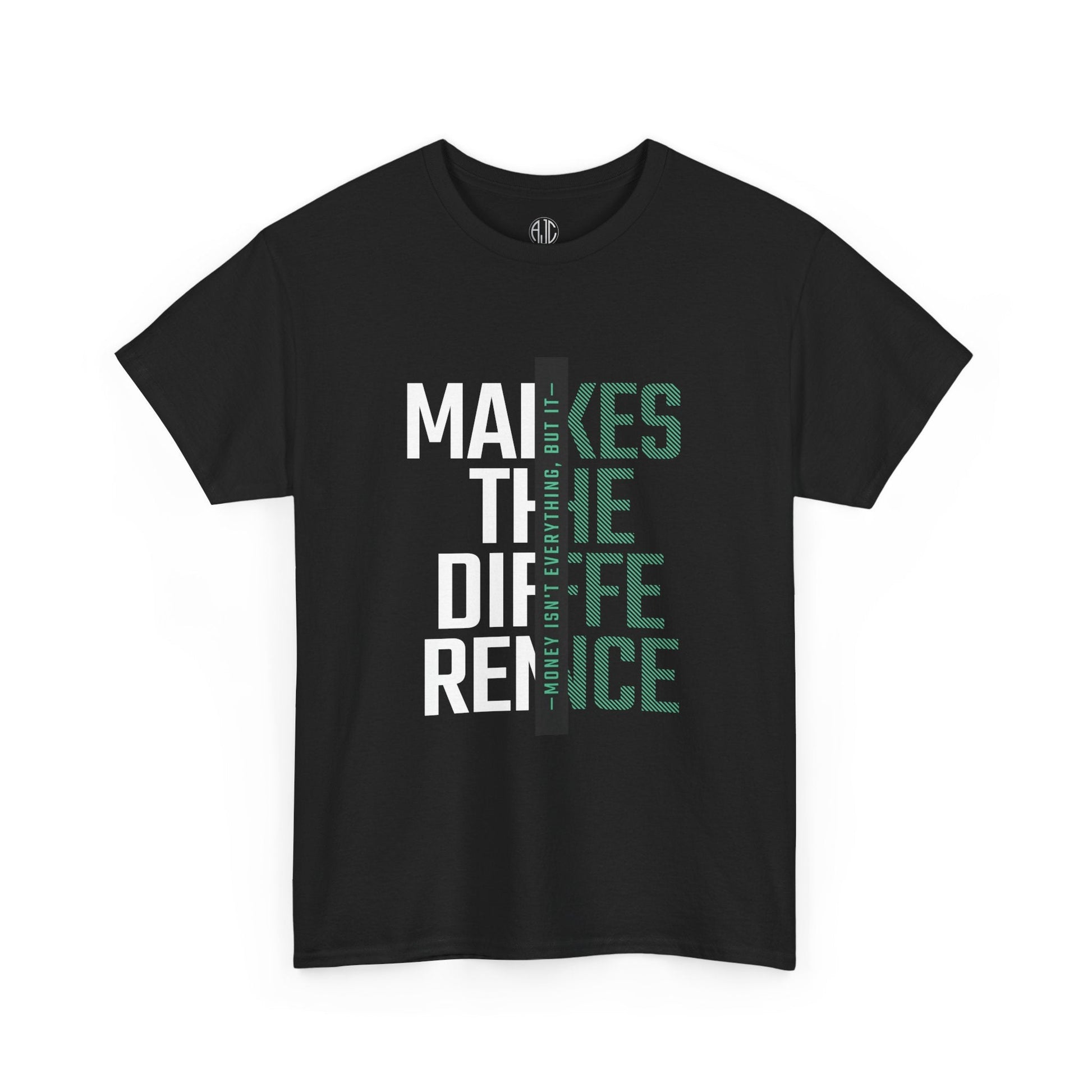 Money Isn't Everything Premium Streetwear Tee - Asphalt Jungle Co