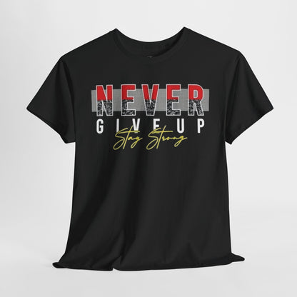 NEVER GIVE UP PREMIUM TEE - Asphalt Jungle Co