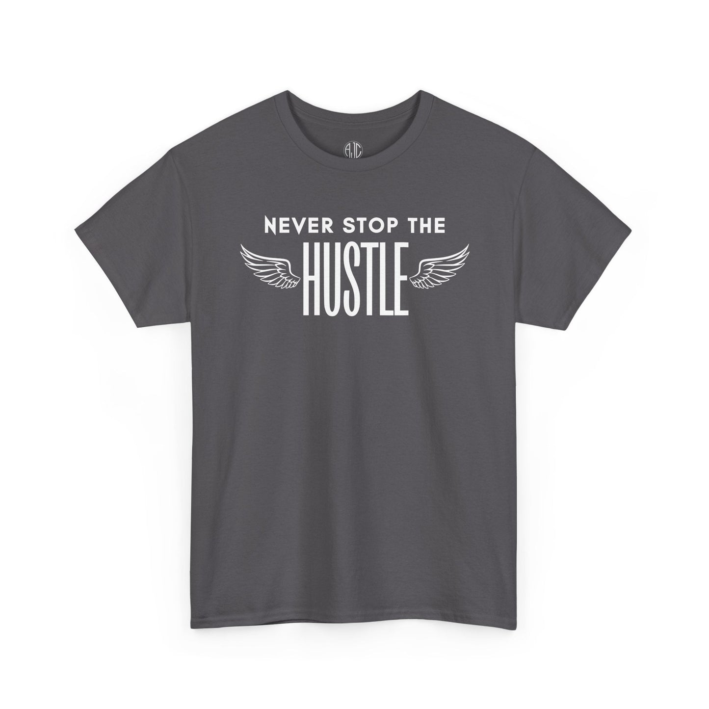 NEVER STOP THE HUSTLE PREMIUM TEE - Asphalt Jungle Co
