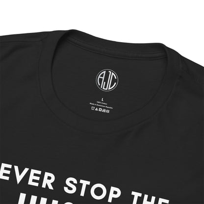 NEVER STOP THE HUSTLE PREMIUM TEE - Asphalt Jungle Co